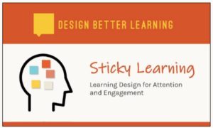 Sticky Learning Course Banner - reads, "learning design for attention and engagement"
